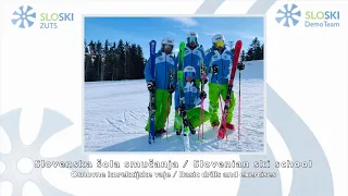 DEMO Team Slovenia - Slovenian ski school basic drills and exercises