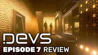 DEVS | Episode 7 Review & Breakdown