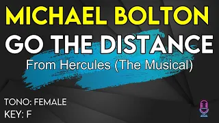 Michael Bolton - Go The Distance (From Hercules) - Karaoke Instrumental - Female