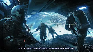 Nightcore  ♫「 Epic Score - Liberators (Epic Powerful Hybrid Action) 」♫