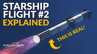 SpaceX Starship Launch 2 (IFT2) Explained!