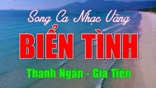 Biển Tình... Tuyệt Phẩm Bolero Sến Hải Ngoại Nức Lòng Người Nghe - Thanh Ngân Gia Tiến