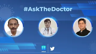 Ask The Doctor | All your Covid-related FAQs answer by top doctors