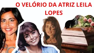 🌹 velório de Atriz Leila Lopes.vida e morte