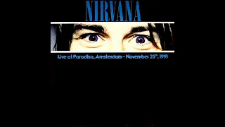 Nirvana - School (Live at Paradiso, Amsterdam 1991) (Audio)