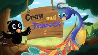 Crow and Peacock (Episode 1) | Storytime | Story for Kids