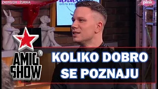 Koliko Dobro Se Poznaju - Relja i Nikolija (Ami G Show S13)