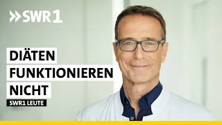 So klappt Abnehmen wirklich | Dr. Matthias Riedl | Ernährungsmediziner | SWR1 Leute