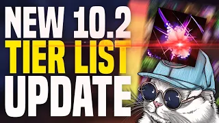 FINAL UPDATED 10.2 M+ Tier List (ALL SPECS)