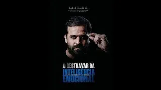 Audiolivro O Destravar da Inteligência Emocional de Pablo Marçal