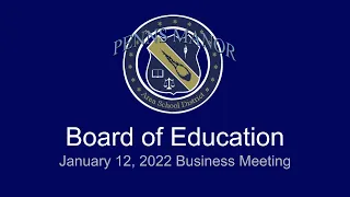PMASD Board of School Directors - January 12, 2022 Business Meeting