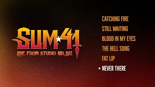 Sum 41 - Never There [Live from Studio Mr. Biz]