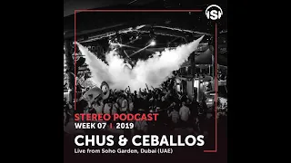 Chus & Ceballos - Stereo Productions Podcast 288
