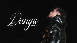 Luan - Dunya (prod. by d9wn beats, PLAY)
