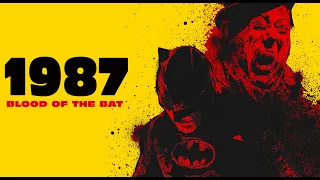 1 9 8 7 : BLOOD OF THE BAT | BATMAN HORROR FAN FILM (PROOF OF CONCEPT)