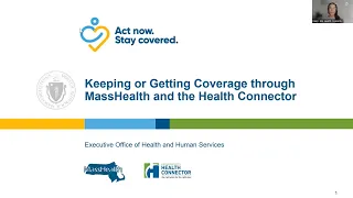 Keeping or Getting Coverage thru MassHealth and the Health Connector