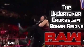 The Undertaker chokeslam Roman Reigns at Monday Night RAW 3/5/2017