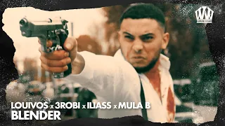 LouiVos x 3robi x ILIASS x Mula B - Blender  (Prod. EuroSoundzz)