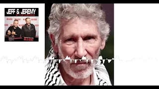 Jeff & Jeremy: Roger Waters stands up to Facebook!