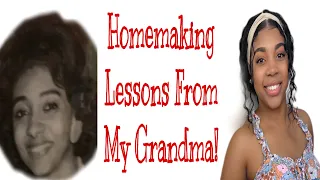 5 VALUABLE HOMEMAKING LESSONS MY GRANDMOTHER TAUGHT ME! ❤️ LIFE CHANGING WISDOM FOR HOMEMAKERS!!