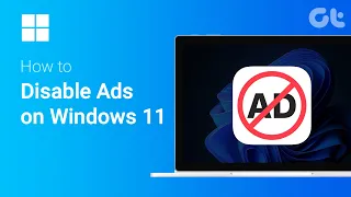 How to Disable Ads on Windows 11 | Stop Those Annoying Pop Up Ads on Windows 11!