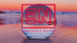 Sammy Porter & Alex Mills - Reflections (Official Audio)