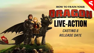 How to Train your Dragon Live Action Updates(CASTING, SHOOTING & RELEASE DATE)