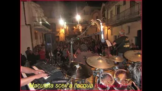 'Maculata scev' a l'acqua' Sholò live 2012