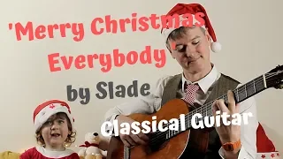 MERRY CHRISTMAS EVERYBODY - Slade - Guitar cover