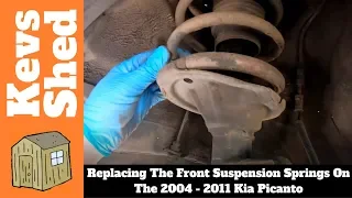 2004 - 2011 Kia Picanto - Replacing The Front Suspension Springs