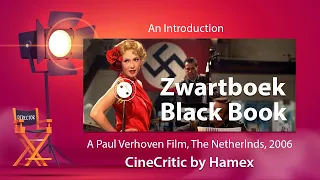 Zwartboek / Black Book movie introduction, CineCritic by Hamex