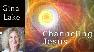 The Kingdom of Heaven Is Within You: Gina Lake Channeling Jesus