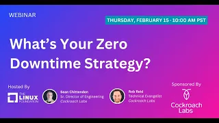 LF Live Webinar: What’s Your Zero Downtime Strategy?