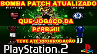 ⚽FLAMENGO X CHELSEA - (GAMEPLAY NO PS2) - BOMBA PATCH ATUALIZADO