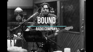 Radio Company-Bound Lyrics