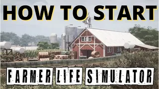 FARMER LIFE SIMULATOR TUTORIAL - How to start easy the first things to do guide and walkthrough