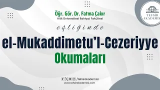 4. Ders: Tecvid - el-Mukaddimetu'l-Cezeriyye- Öğr. Gör. Dr. Fatma ÇAKIR