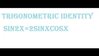 proof Sin2x=2sinxcosx trigonometry