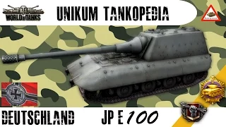 World of Tanks - Panzerkunde + Tips & Tricks mit dem Unikum - Deutschland - JP E100 (HD) (60p)