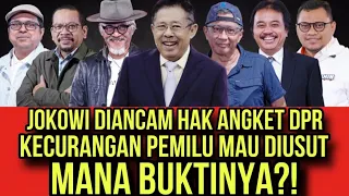 JOKOWI DIANCAM HAK ANGKET DPR KECURANGAN PEMILU MAU DIUSUT // MANA BUKTINYA?!