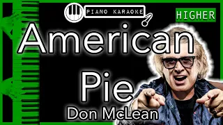 American Pie (HIGHER +3) - Don McLean - Piano Karaoke Instrumental