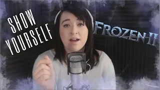 Show Yourself - Charlotte Mednick (Frozen II Cover)