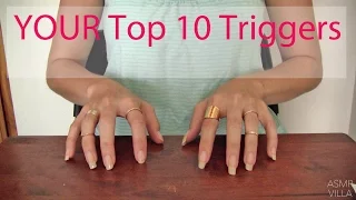 ASMR * Theme: YOUR Top 10 Triggers * Tapping & Scratching * Fast Tapping * No Talking * ASMRVilla