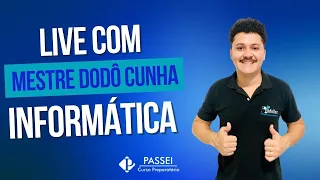 INFORMÁTICA - CONSULPLAN - MESTRE DODÔ CUNHA