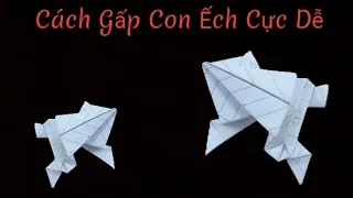 Cách Gấp Chú Ếch Con Bằng Giấy Đơn Giản Nhất (Paper Frog Jumps Far) | Trần Huân Origami