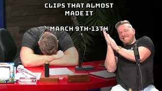 Clips That Almost Made It | March 9th-13th