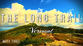 The Vermont Long Trail 2023 (Week 3)