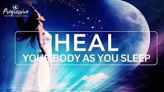 Sleep Meditation for All Night Body Healing - Heal as you Sleep Hypnosis