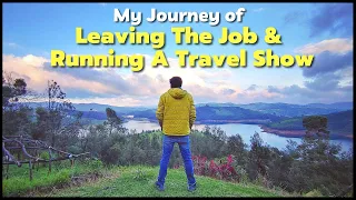 How I Went From Being A Corporate Professional To Making Travel Shows