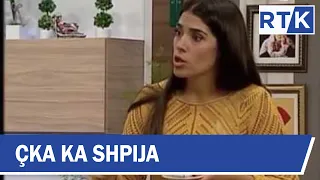 Çka Ka Shpija - Episodi 5 - Sezoni III